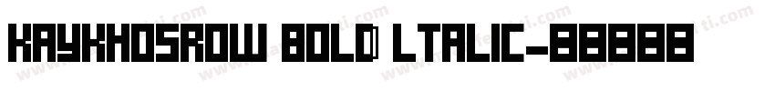 KayKhosrow Bold ltalic字体转换